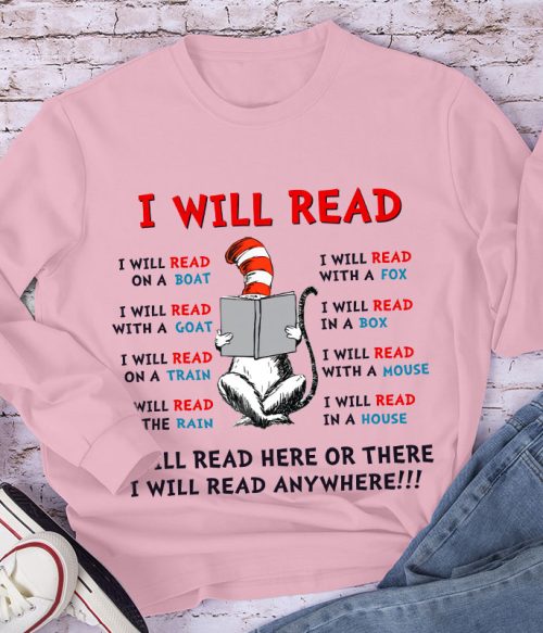 I Will Read Anywhere Long Sleeve T-Shirt