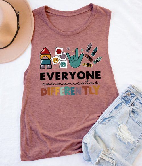 Everyone Communicates Differently Teacher Tank Top