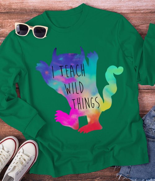 I Teach Wild Things Monster Teacher Long Sleeve T-Shirt