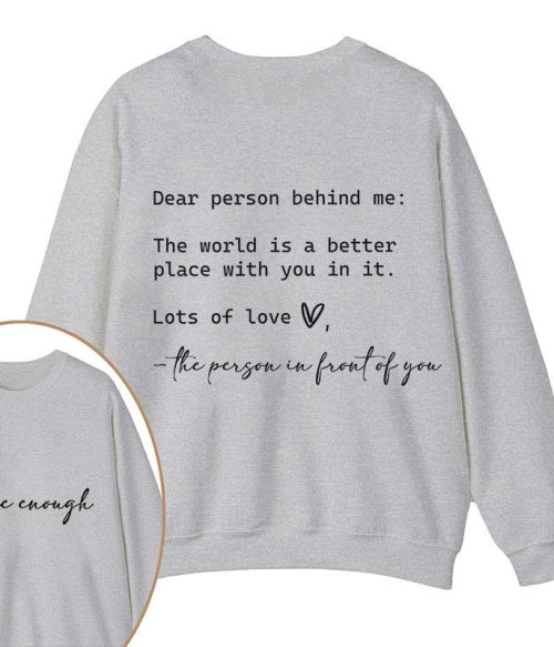 You Are Enough Teacher Two Sided Sweatshirt