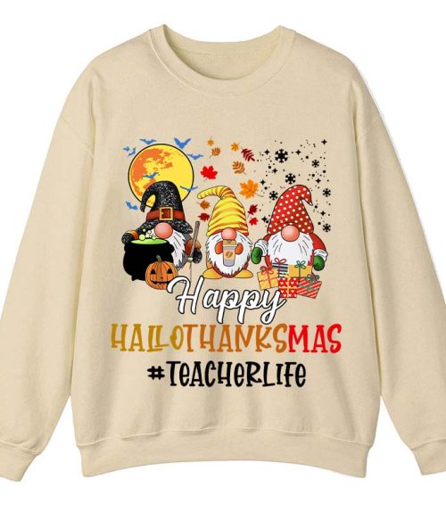 Happy Hallothanksmas Teacher's Busy Life Teacher Sweatshirt