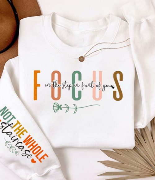 Focus On The Step In Front Of You Teacher Sleeve Print Sweatshirt
