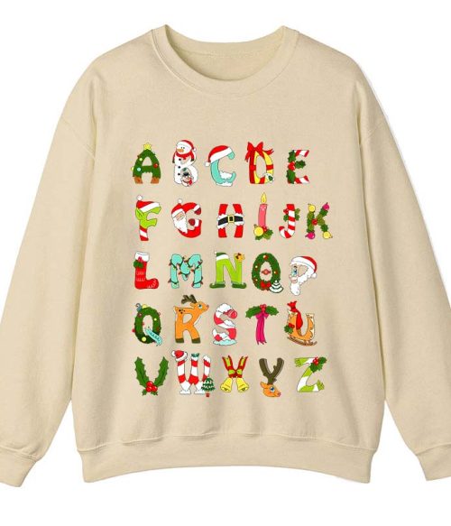 Christmas Alphabet All The Cute Things In Christmas Teacher Sweatshirt