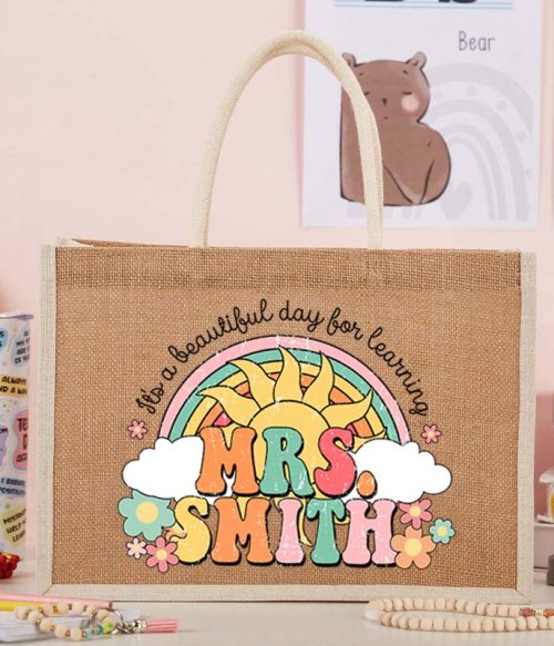 Personalized Name It's A Beautiful Day For Learning Teacher Jute Bag