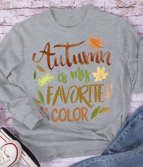 Autumn Is My Favorite Color Teacher Long Sleeve T-Shirt