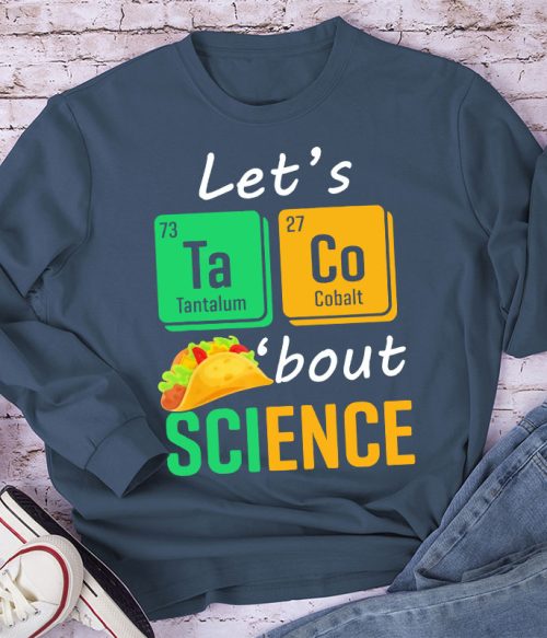 Let's Talk About Science Long Sleeve T-Shirt