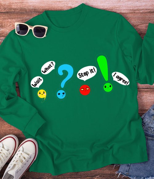 Wait What Stop It Long Sleeve T-Shirt