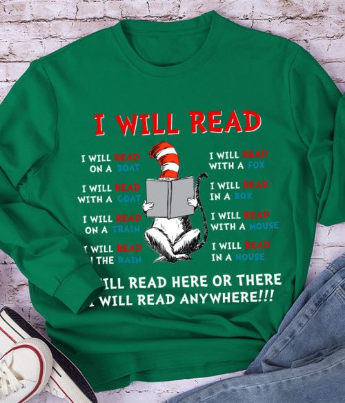 I Will Read Anywhere Long Sleeve T-Shirt