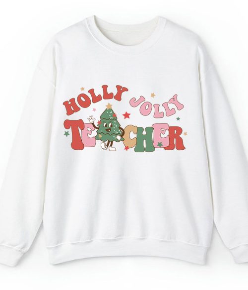 Holly Jolly Teacher Sweatshirt