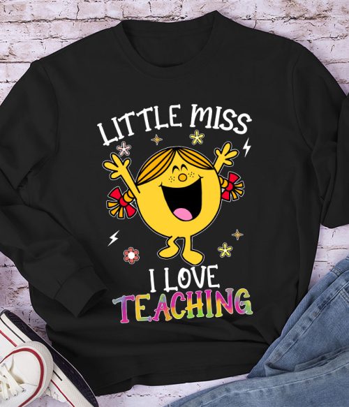 Little Miss Loves Teaching The Most Long Sleeve T-Shirt