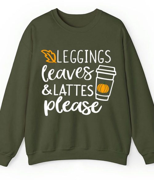 Leggings Leaves Lattes Please Teacher Sweatshirt
