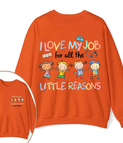 Personalized Name I Love My Job For All The Little Reasons Two Sided Sweatshirt