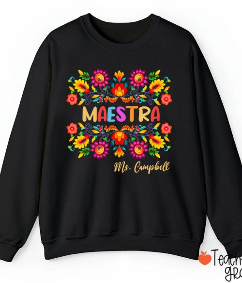 Personalized Name Maestra Teacher Sweatshirt