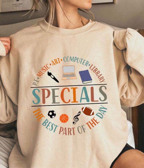 Specials The Best Part Of The Day Teacher Teacher Sweatshirt