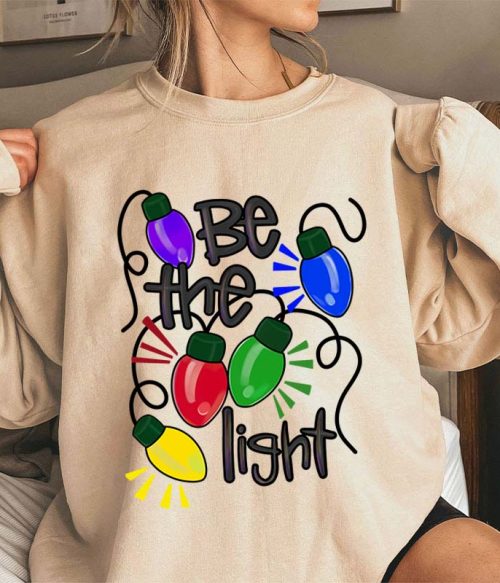 Be The Light Teacher Sweatshirt