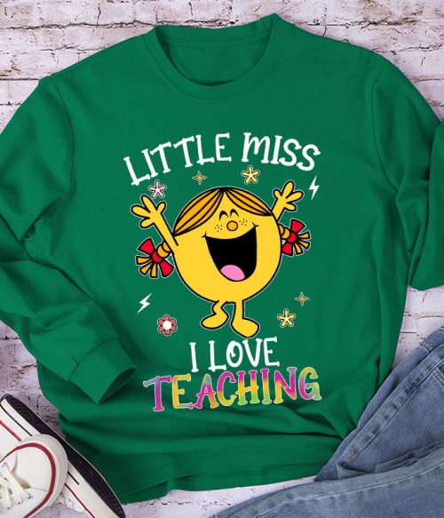 Little Miss Loves Teaching The Most Long Sleeve T-Shirt
