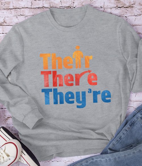 Their There They're Teacher Long Sleeve T-Shirt