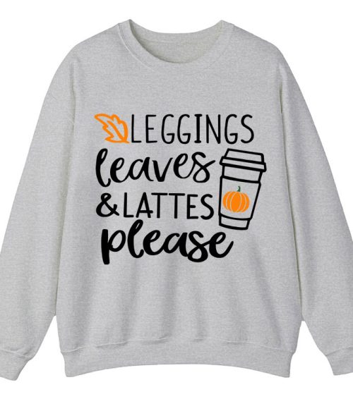 Leggings Leaves Lattes Please Teacher Sweatshirt