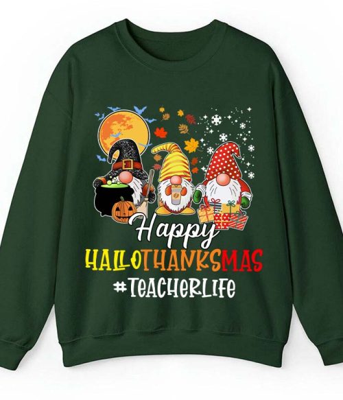 Happy Hallothanksmas Teacher's Busy Life Teacher Sweatshirt