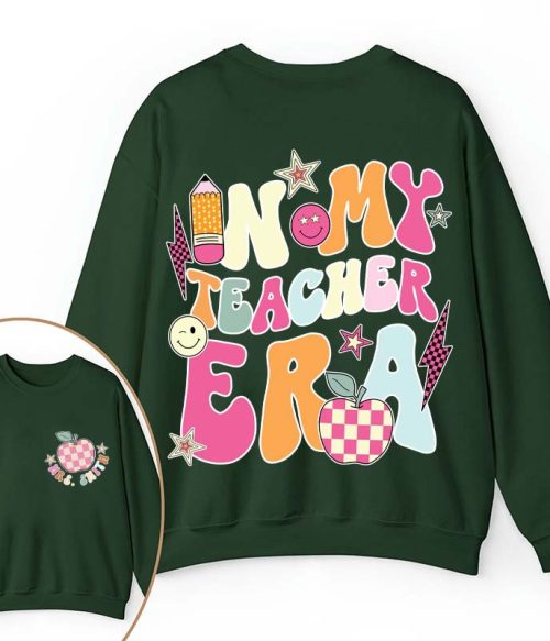 Personalized In My Teacher Era Teacher Two Sided Sweatshirt