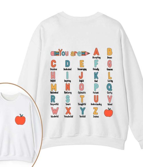 You Are Brave Kind Loving Smart Teacher Two Sided Sweatshirt