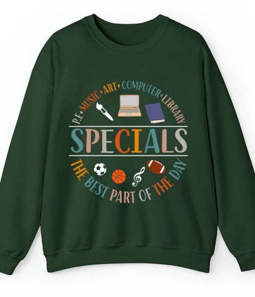 Specials The Best Part Of The Day Teacher Teacher Sweatshirt