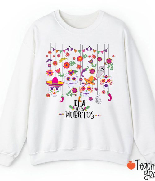 Sugar Skull Dia De Los Muertos Spanish TeacherSweatshirt