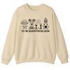 Tis The Season For Inclusion Teacher Sweatshirt