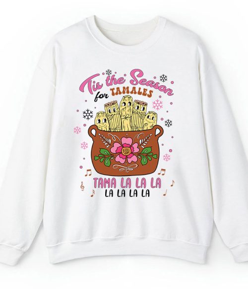 Tis The Season Tamales Spanish Teacher Sweatshirt