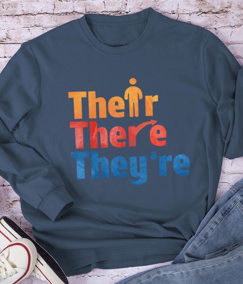 Their There They're Teacher Long Sleeve T-Shirt