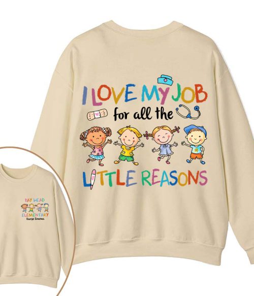 Personalized Name I Love My Job For All The Little Reasons Two Sided Sweatshirt