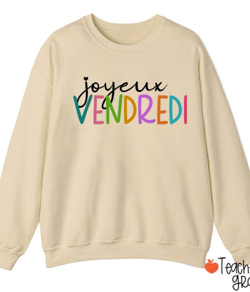 Joyeux Vendredi French Teacher Sweatshirt