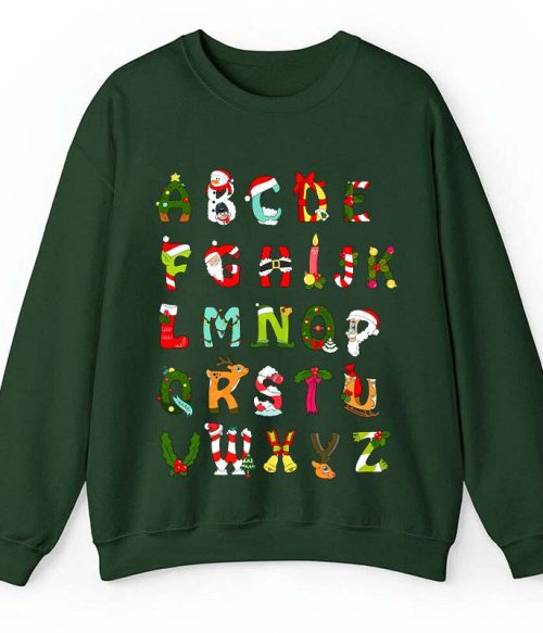 Christmas Alphabet All The Cute Things In Christmas Teacher Sweatshirt