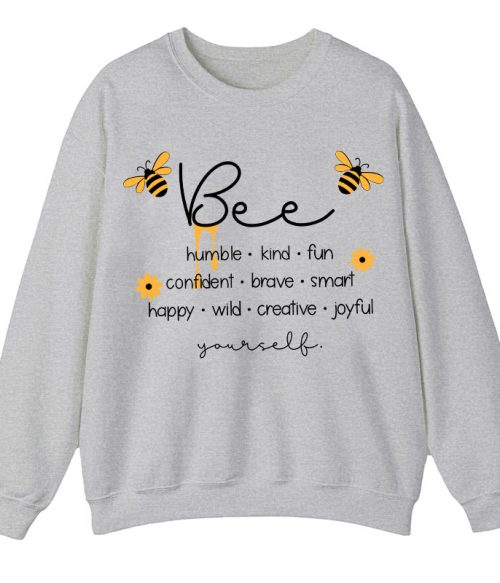 Bee Humble Kind Fun Teacher Sweatshirt