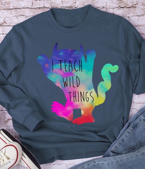 I Teach Wild Things Monster Teacher Long Sleeve T-Shirt