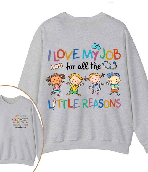 Personalized Name I Love My Job For All The Little Reasons Two Sided Sweatshirt
