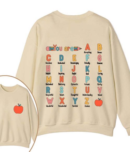 You Are Brave Kind Loving Smart Teacher Two Sided Sweatshirt
