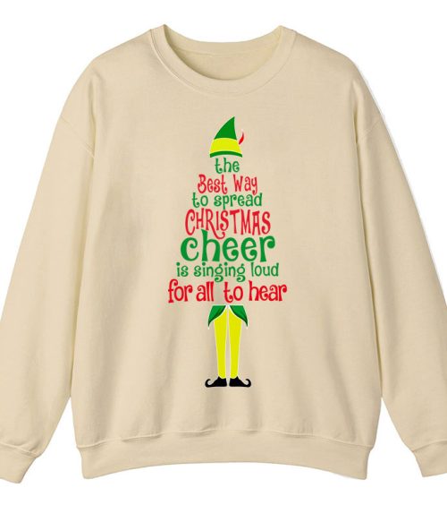 The Best Way To Spread Christmas Cheer Is Singing Loud For All To Hear Teacher Sweatshirt