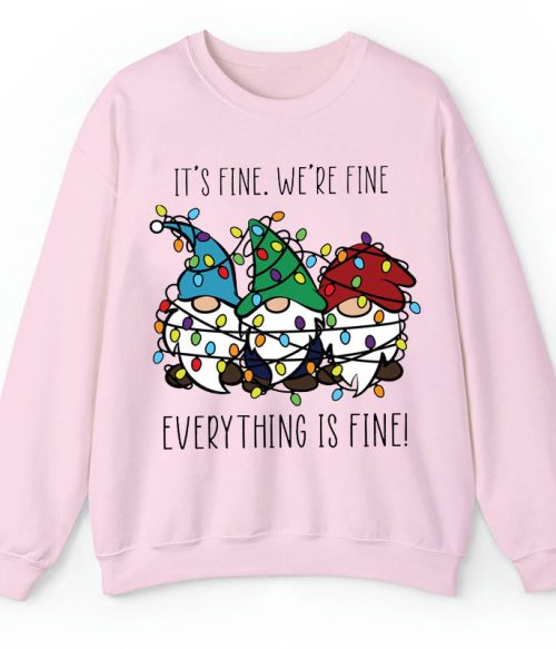 Everything Is Fine Teacher Sweatshirt