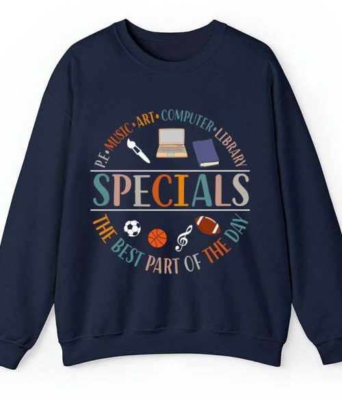 Specials The Best Part Of The Day Teacher Teacher Sweatshirt