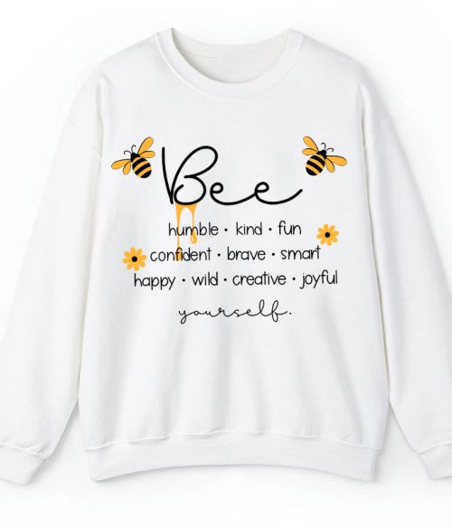 Bee Humble Kind Fun Teacher Sweatshirt