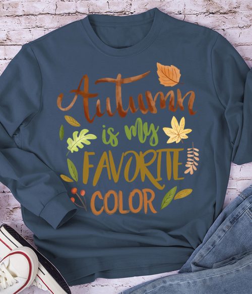 Autumn Is My Favorite Color Teacher Long Sleeve T-Shirt