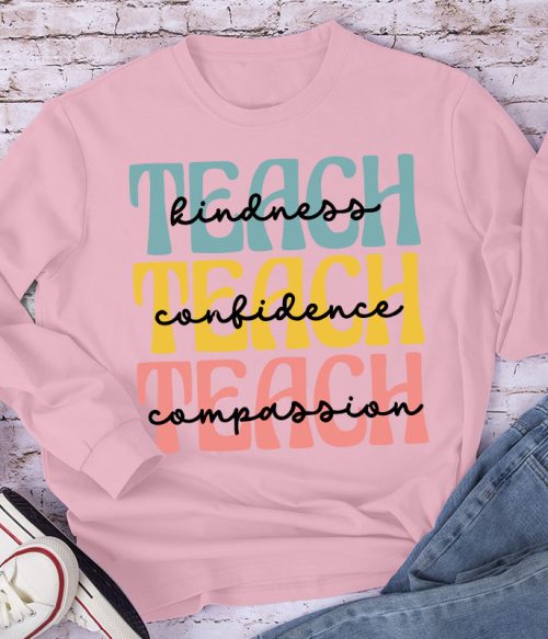 Kindness Confidence Compassion Long Sleeve T-Shirt
