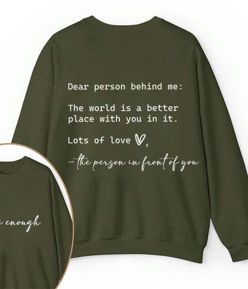 You Are Enough Teacher Two Sided Sweatshirt