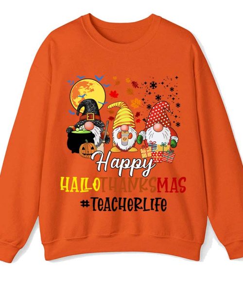 Happy Hallothanksmas Teacher's Busy Life Teacher Sweatshirt