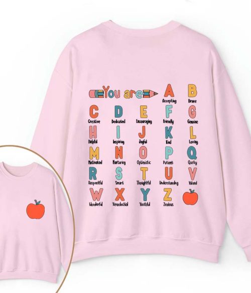 You Are Brave Kind Loving Smart Teacher Two Sided Sweatshirt