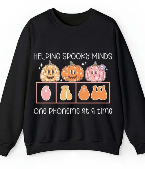 Helping Spooky Minds Grow Teacher Sweatshirt