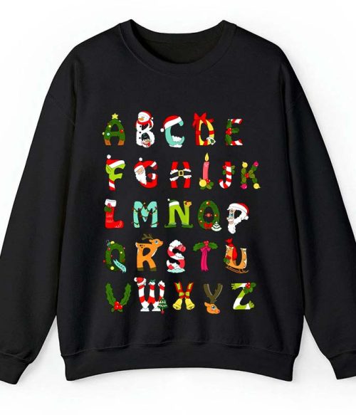 Christmas Alphabet All The Cute Things In Christmas Teacher Sweatshirt