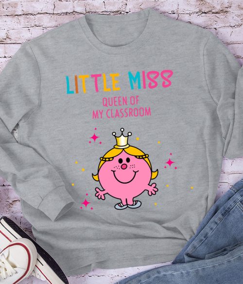 Little Miss Queen Of My Classroom Long Sleeve T-Shirt