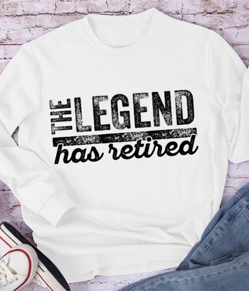 The Legend Has Retired Teacher Long Sleeve T-Shirt